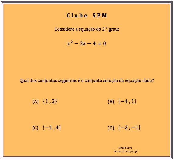 Quiz Matemático- Qual das equações seguintes pode ser a equação  considerada? • Notícias • Clube da SPM