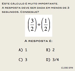 Quiz Matemático - Este cálculo é muito importante. A resposta é •  Notícias • Clube da SPM